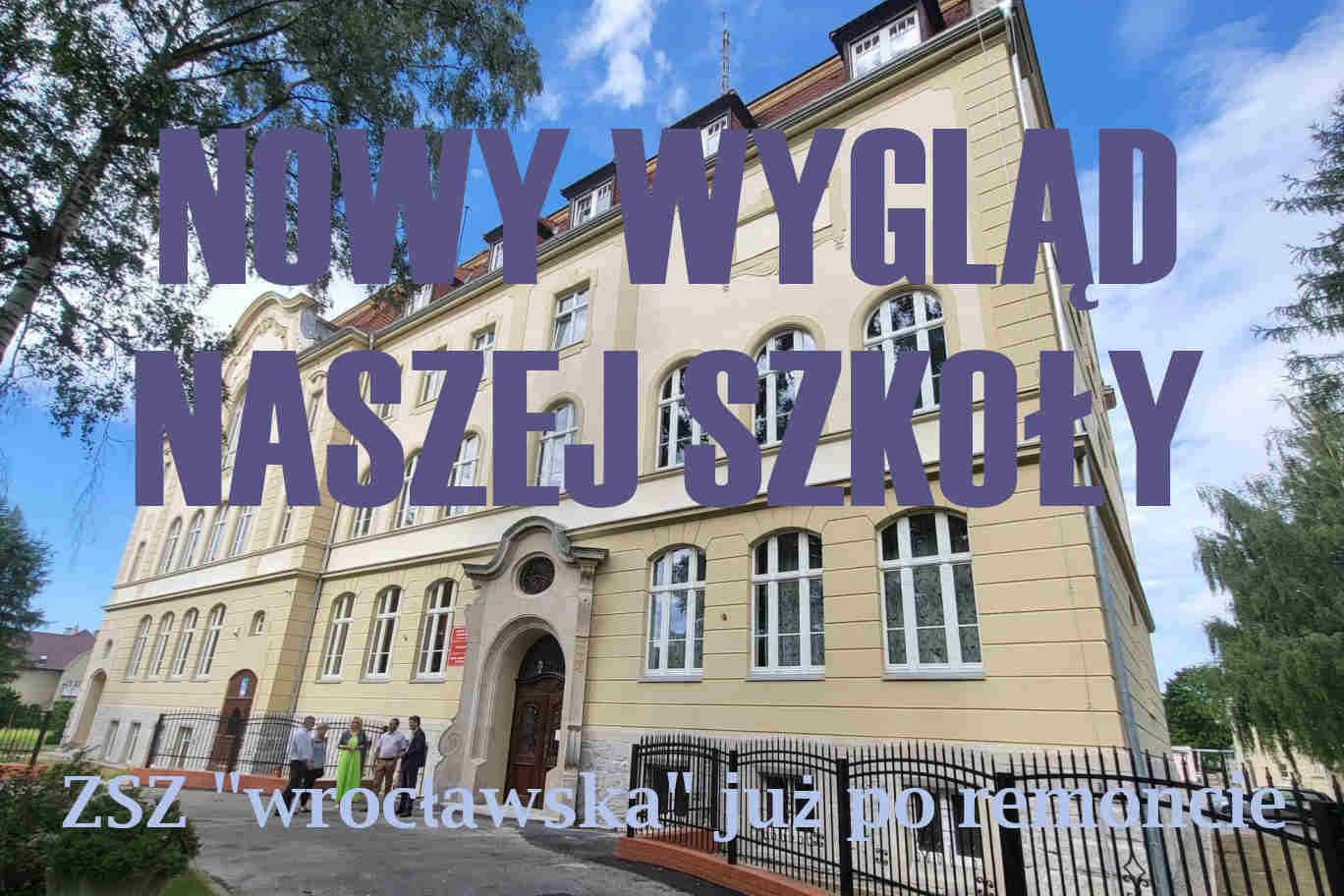 Nowy wygląd naszej szkoły