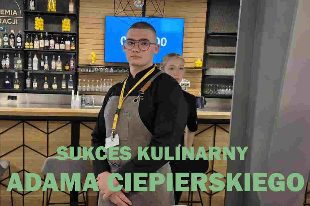 Sukces kulinarny Adama Ciepierskiego